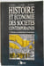 Histoire et économie des sociétés contemporaines Tome 1 : Prémices et enracinements économiques
