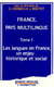 France, pays multilingue Tome 2 - pratiques des langues en France