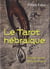 Le tarot hébraïque - coffret