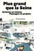 Plus grand que la Seine - acteurs en réseau, paysages en projets