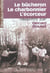 Bucheron Charbonnier Ecorceur