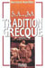 Tradition grecque t.1