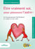 Être vraiment soi - aimer pleinement l'autre !