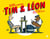 Les deux premières aventures de Tim et Léon