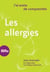 J'ai envie de comprendre : les allergies