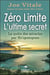 Zéro limite, l'ultime secret - la quête des miracles par Ho'oponopono