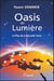 Oasis de lumière - le plan de la nouvelle terre