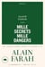 Mille secrets, mille dangers