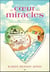 Au coeur des miracles - mon retour à la vie après une expérience de mort imminente