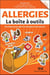 Allergies, la boîte à outils : stratégies pour gérer les allergies alimentaires