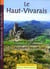 Chemins huguenots de l'Ardèche Tome 2 - le Haut-Vivarais - régions de St-Agrève, Desaignes, Lamastre, Annonay et Tournon