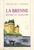 La brenne - histoire et traditions