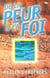 De la peur à la foi