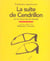 La suite de cendrillon - ou le rat et les six lézards