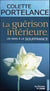 La guérison intérieure, un sens à la souffrance