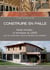CONSTRUIRE EN PAILLE Mode d'emploi : La technique du GREB pour la construction neuve et l'isolation par l'extérieur