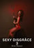 Sexy Disgrâce. 3 : Histoires Érotiques Interdites de Sexe Tabou pour Adultes
