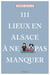 111 Lieux en Alsace à ne pas manquer