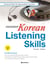 Korean listening skills (intermediate) + 1cd (coreen - anglais)