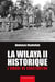 La wilaya II historique : l'ombre de Constantine