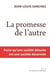 La promesse de l'autre