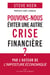 Pouvons-nous éviter une autre crise financière ?