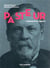 Pasteur : l'homme et le savant