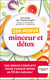 200 menus minceur et détox : des menus complets pour chaque repas au fil des saisons (édition 2023)