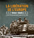La libération de l'Europe, 1944-1945 - les dernières batailles