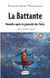 La battante - renaître après le génocide des Tutsis