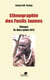 Ethnographie des fusils jaunes Ethiopie t.3 - mars juillet 1973