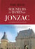 Seigneurs et dames de Jonzac : de Charles VII à Louis XIII : la noblesse de Saintonge méridionale au début des temps modernes
