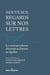 Nouveaux regards sur nos lettres : La correspondance d'écrivain et d'artiste au Québec