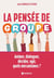 La pensée de groupe : Animer, dialoguer, décider, agir, quels mécanismes ?