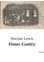 Elmer Gantry : The Struggles of Faith and transition in Early 20th Century America