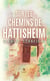 Sur les chemins de Hattisheim