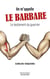 On m'appelle Le Barbare