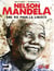 Nelson mandela - une vie pour la liberté