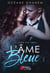 La saga des âmes Tome 1 - l'âme bleue