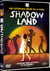 Shadow Land