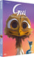 Gus, petit oiseau, grand voyage