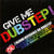 Give me dubstep