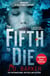 THE FIFTH TO DIE