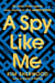 A spy like me