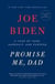 Promise Me, Dad : A Year of Hope, Hardship, and Purpose