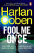 Fool Me Once