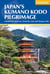 Japan's Kumano Kodo pilgrimage
