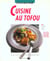 Cuisine au tofou