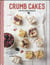 Crumb cakes