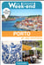 Un grand week-end : à Porto